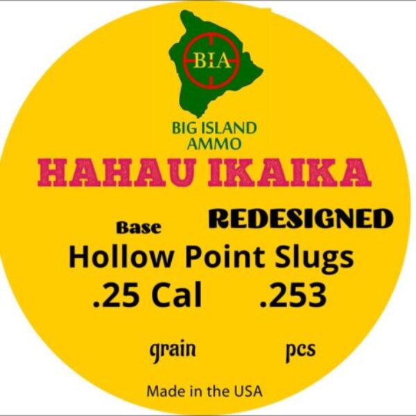 .25 Cal Hollow Point Slugs - Hahau Ikaika - Redesigned! Boat Tail Base