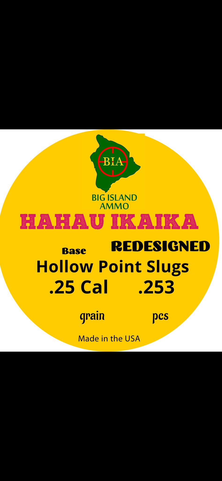 .25 Cal Hollow Point Slugs - Hahau Ikaika - Redesigned! Shallow Taper Base